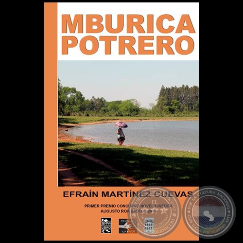 MBURICA POTRERO - Autor: EFRAÍN MARTÍNEZ CUEVAS - Año 2019